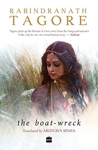 Book cover of The Boat-Wreck by Rabindranath Tagore, Arunava Sinha