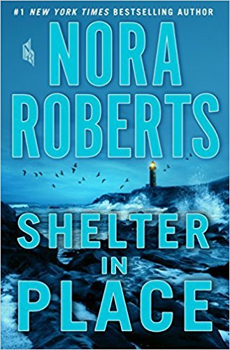 Book cover of Shelter In Place by Nora Roberts