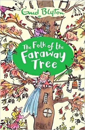 Book cover of The Folk of the Faraway Tree by Enid Blyton