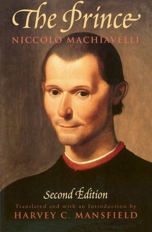 Book cover of The Prince by Niccolò Machiavelli, Harvey C. Mansfield (Trans.)