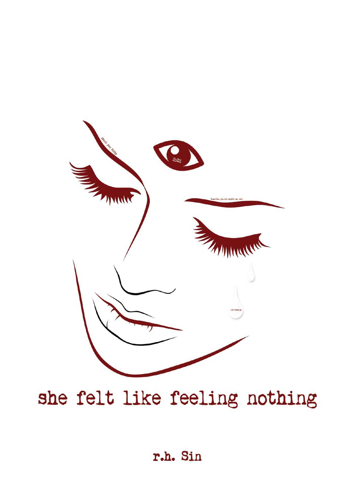 Book cover of She Felt Like Feeling Nothing (Volume 1) by R.H. Sin