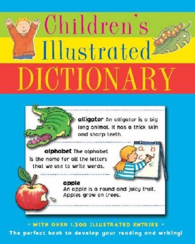 Book cover of Children's Illustrated Dictionary by Betty Root, Andy Everitt-Stewart (Illus.), Jessica Stockham (Illus.), Jane Swift (Illus.)