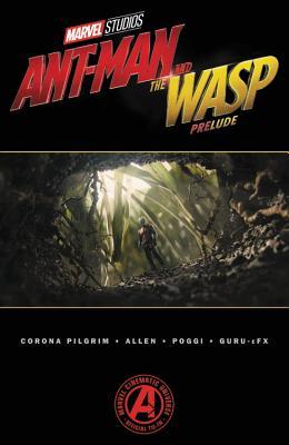 Book cover of Marvel's Ant-Man And The Wasp Prelude by Will Corona Pilgrim, Chris       Allen (Illus.)