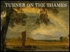 Book cover of Turner On The Thames: River Journeys In The Year 1805 by David Hill