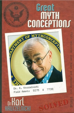 Book cover of Great Myth Conceptions by Karl Kruszelnicki