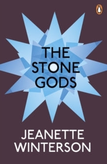 Book cover of The Stone Gods by Jeanette Winterson