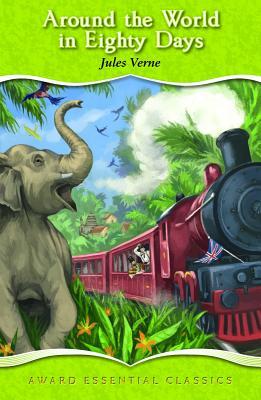 Book cover of Around The World In Eighty Days by Jules Verne