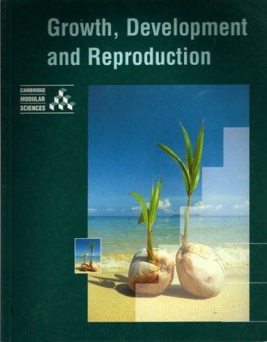Book cover of Growth, Development And Reproduction by University of Cambridge Local Examinations Syndicate
