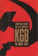 Book cover of KGB: The Inside Story Of Its Foreign Operations From Lenin To Gorbachev by Christopher Andrew, Oleg Gordievsky