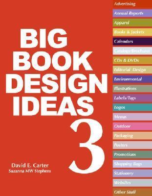 Book cover of The Big Book Of Design Ideas 3 by David E. Carter (editor), Suzanna M.W. Stephens