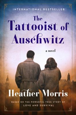 Book cover of The Tattooist Of Auschwitz by Heather   Morris