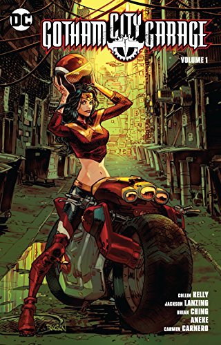 Book cover of Gotham City Garage, Vol. 1 by Collin Kelly, Jackson Lanzing, Brian Ching (Illus.), Aneke (Illus.)