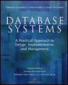 Book cover of Database Systems: A Practical Approach To Design, Implementation, And Management by Thomas M. Connolly, Carolyn E. Begg