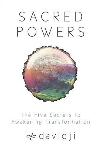 Book cover of Sacred Powers: The Five Secrets To Awakening Transformation by Davidji
