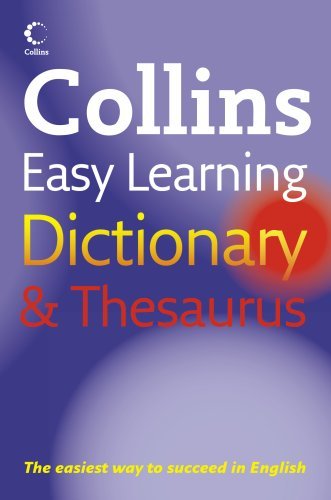 Book cover of Collins Easy Learning Dictionary And Thesaurus by HarperCollins