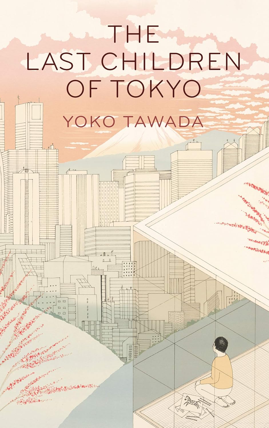 Book cover of The Last Children of Tokyo by Yōko Tawada, Margaret Mitsutani (Trans.)