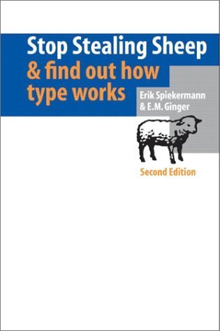Book cover of Stop Stealing Sheep & Find Out How Type Works by Erik Spiekermann, E.M. Ginger