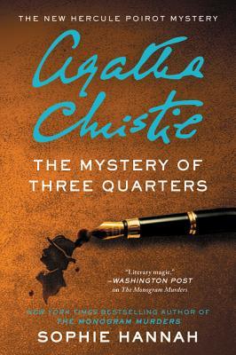 Book cover of The Mystery Of Three Quarters by Sophie Hannah