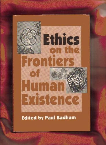 Book cover of Ethics on the Frontiers of Human Existence by Paul Badham (Ed.)