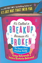Book cover of It's Called a Breakup Because It's Broken by Greg Behrendt