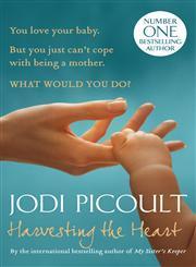 Book cover of Harvesting The Heart by Jodi Picoult