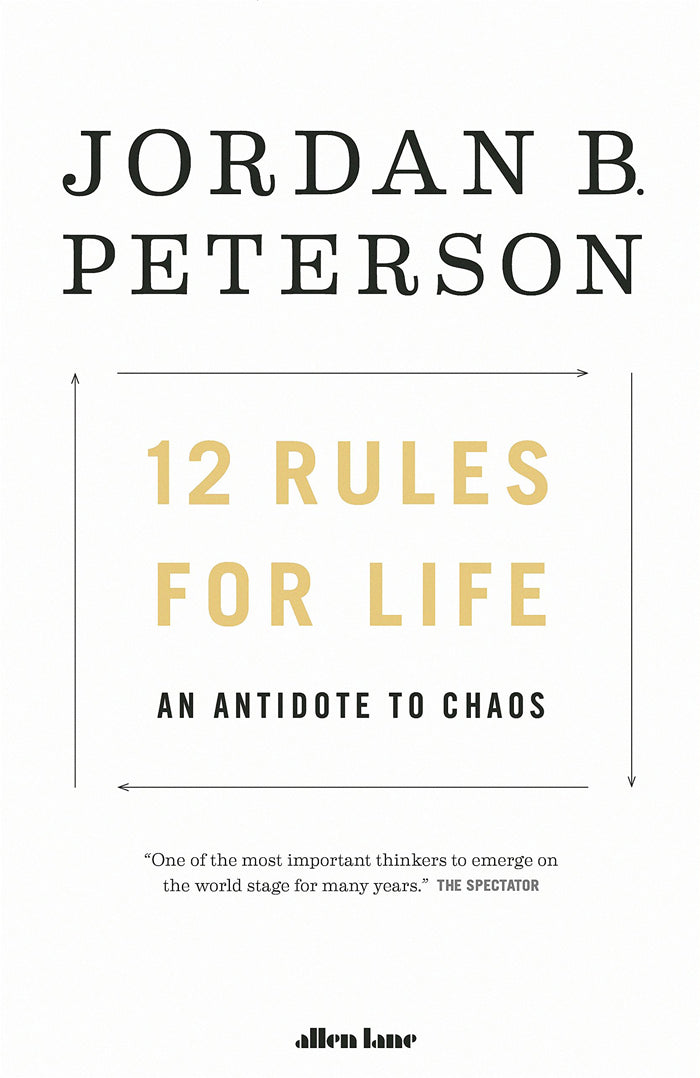 Book cover of 12 Rules For Life: An Antidote To Chaos by Jordan B. Peterson