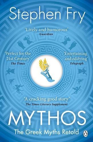 Book cover of Mythos: The Greek Myths Retold by Stephen Fry