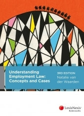 Book cover of Understanding Employment Law: Concepts and Cases by Natalie van der Waarden