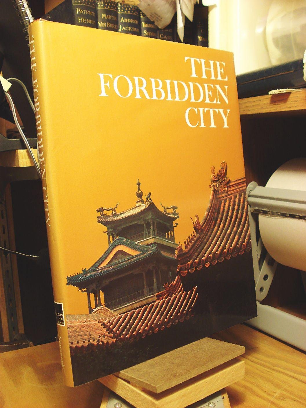 Book cover of The Forbidden City by Roderick MacFarquhar