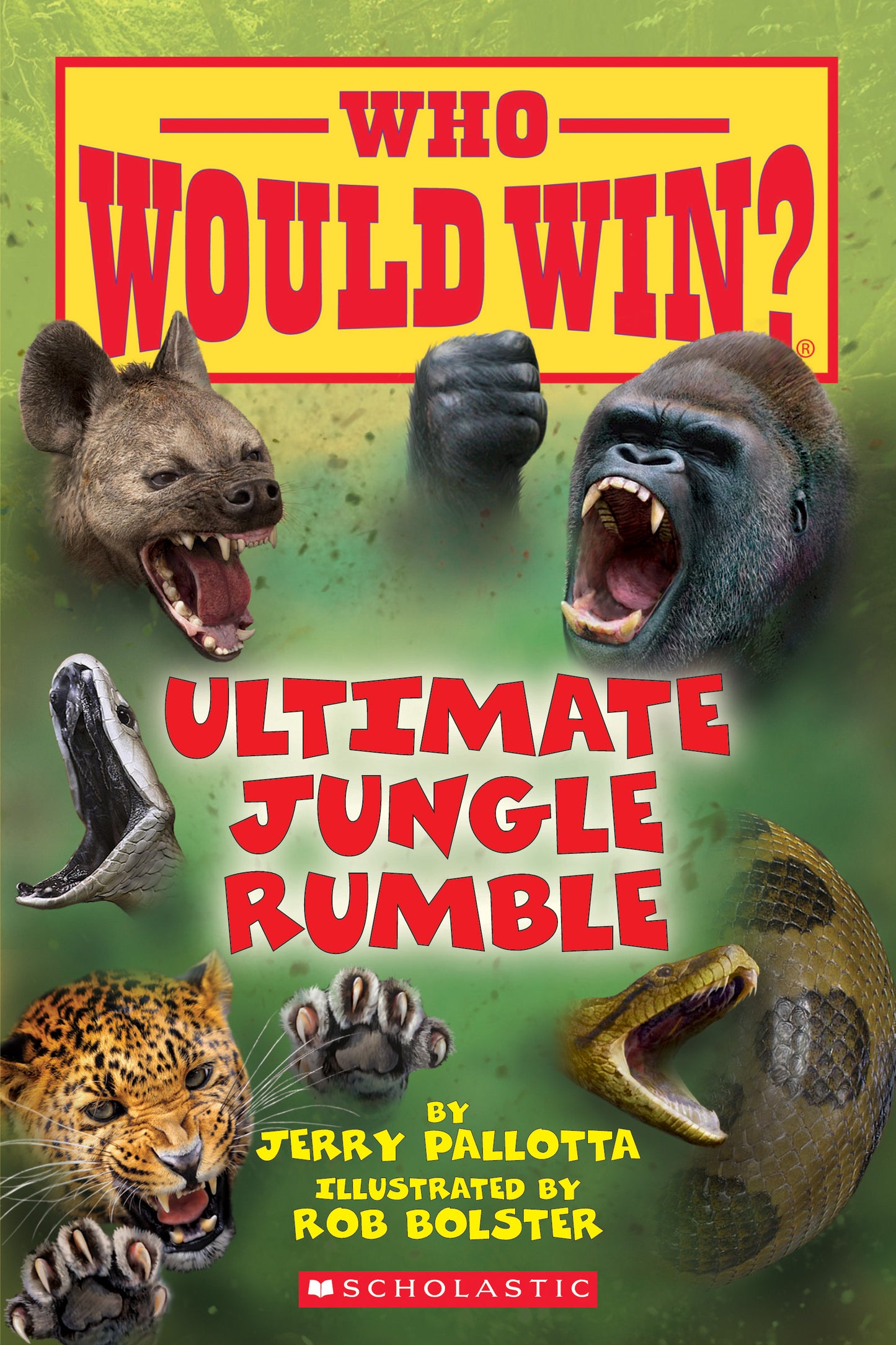 Book cover of Ultimate Jungle Rumble (Who Would Win?) by Jerry Pallotta, Rob Bolster (Illus.)