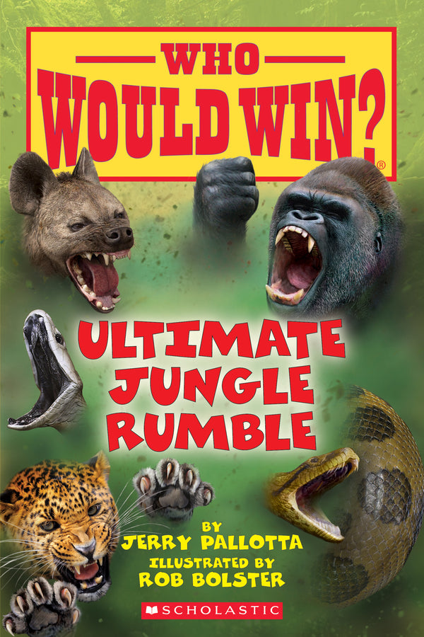 Book cover of Ultimate Jungle Rumble (Who Would Win?) by Jerry Pallotta, Rob Bolster (Illus.)