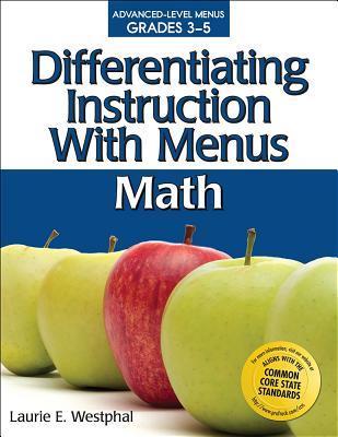 Book cover of Differentiating Instruction With Menus: Math, Grades 3-5 by Laurie E. Westphal