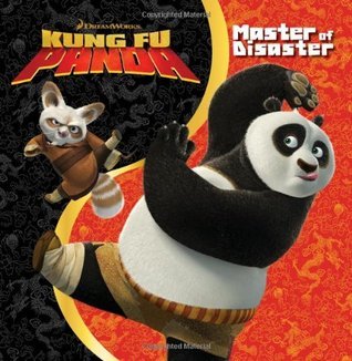 Book cover of Kung Fu Panda: Master of Disaster by Scout Driggs