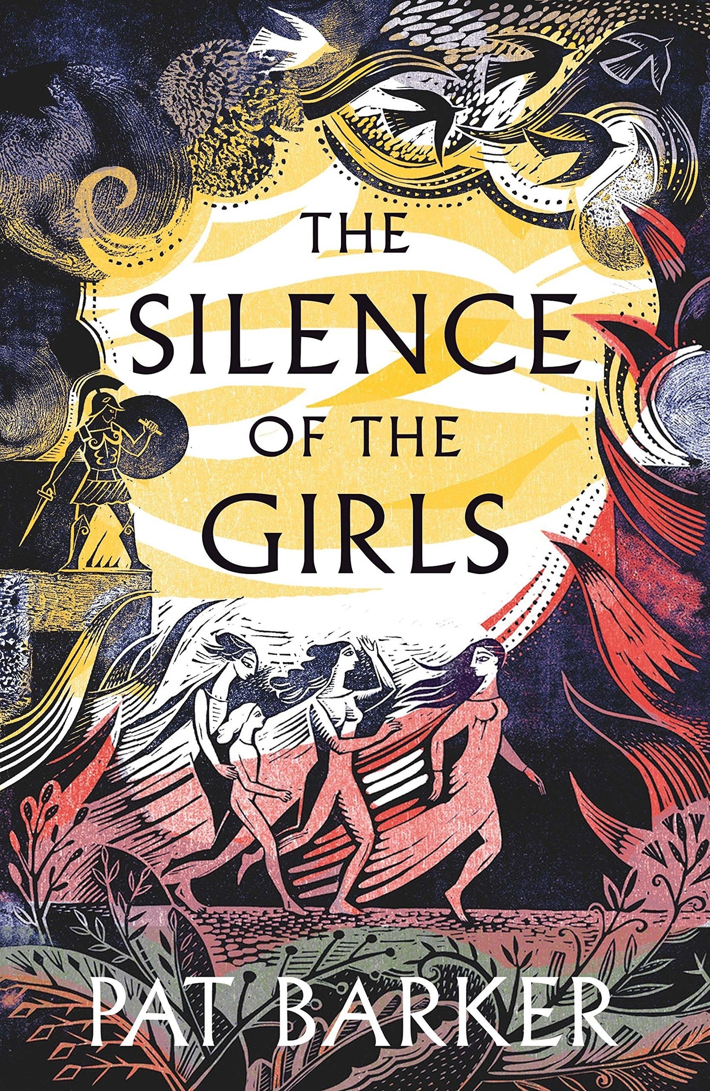 Book cover of The Silence Of The Girls by Pat Barker