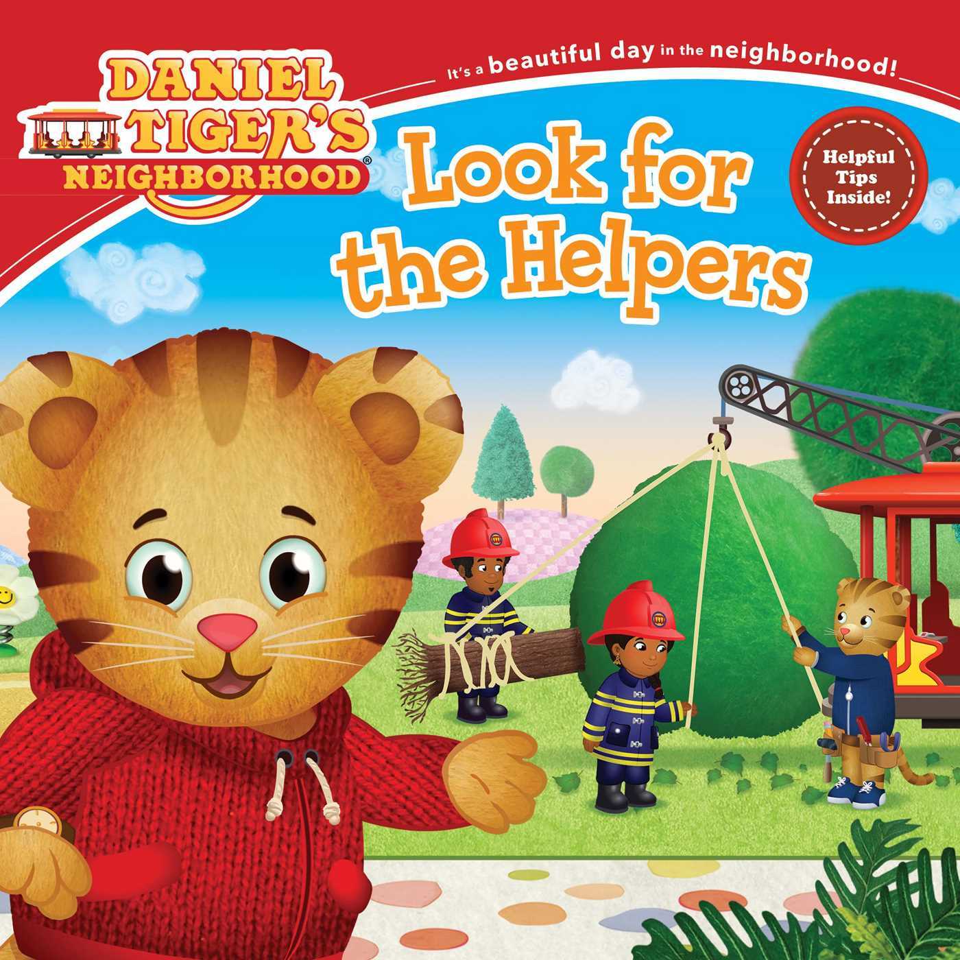 Book cover of Look For The Helpers by Alexandra Cassel (Adapter), Jason Fruchter (Illus.)