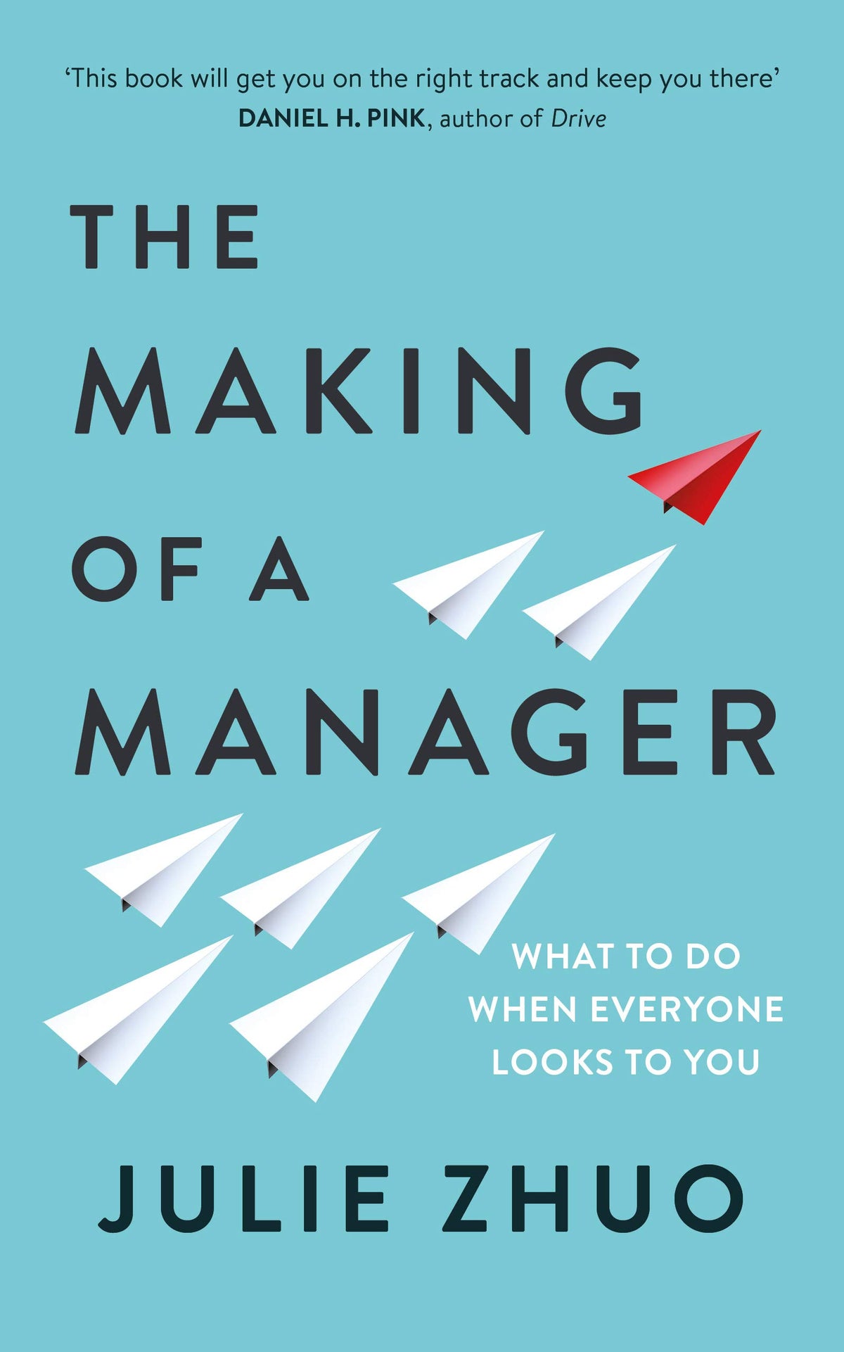 Book cover of The Making Of A Manager: How To Crush Your Job As The New Boss by Julie Zhuo