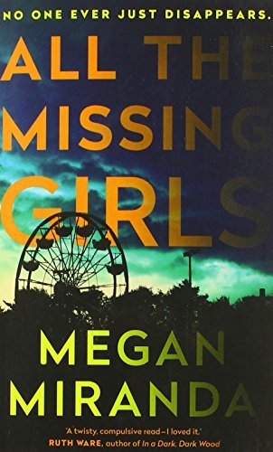 Book cover of All The Missing Girls by MIRANDA  MEGAN