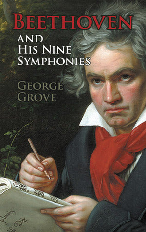 Book cover of Beethoven And His Nine Symphonies by George Grove