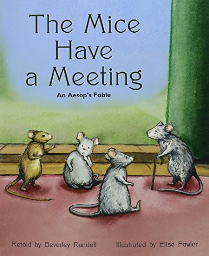 Book cover of The Mice Have a Meeting by Beverley Randell