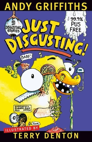 Book cover of Just Disgusting by Andy Griffiths