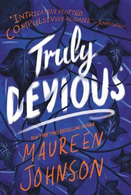 Book cover of Truly Devious by Maureen Johnson