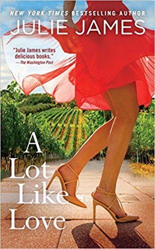 Book cover of A Lot Like Love by Julie James
