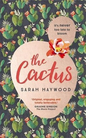 Book cover of The Cactus by Sarah  Haywood