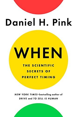 Book cover of When by Daniel H. Pink