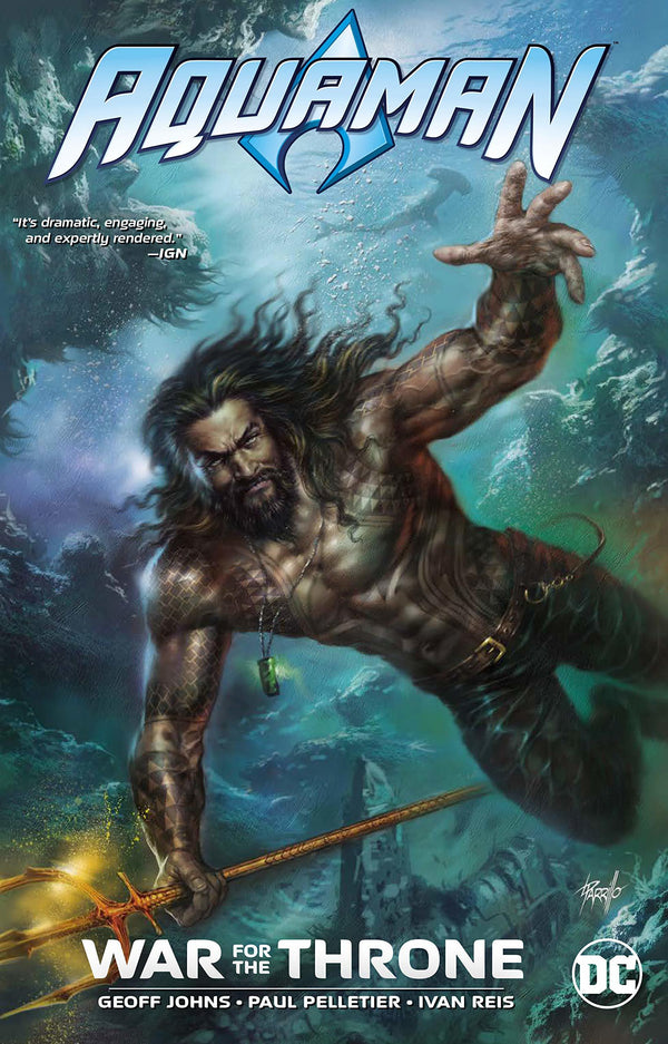 Book cover of Aquaman: War for the Throne by Geoff Johns (Writer), Ivan Reis (Illus.)
