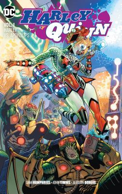 Book cover of Harley Quinn, Vol. 1: Harley Vs. Apokolips by Sam Humphries, Mirka Andolfo (Illus.)