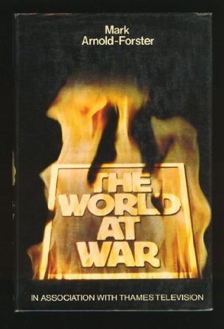 Book cover of World At War by Mark Arnold-Forster