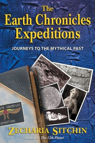 Book cover of The Earth Chronicles Expeditions by Zecharia Sitchin