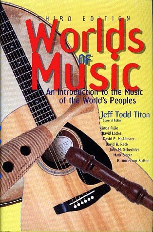 Book cover of Worlds Of Music: An Introduction To The Music Of The World's Peoples by Jeff Todd Titon