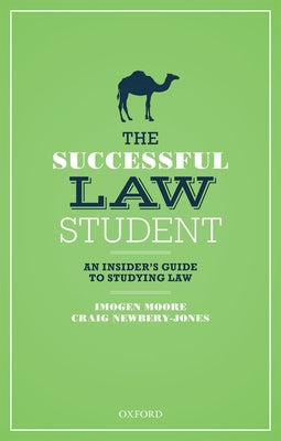 Book cover of The Successful Law Student by Imogen Moore, Craig Newbery-Jones